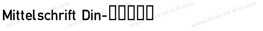 Mittelschrift Din字体转换